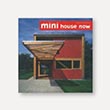 Mini House Now<br />2006