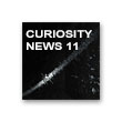 <nobr>CURIOSITY NEWS 11</nobr>