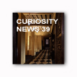 CURIOSITY NEWS 39