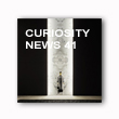 CURIOSITY NEWS 41