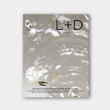 L+D MAGAZINE<BR>MAR/APR 2020